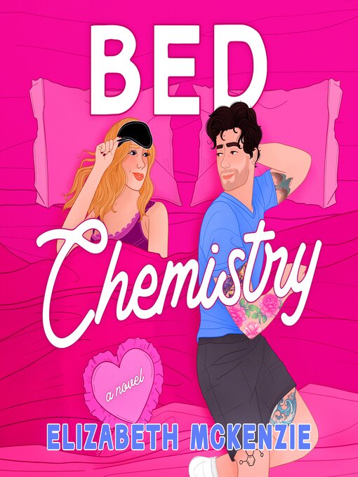 Title details for Bed Chemistry by Elizabeth McKenzie - Wait list